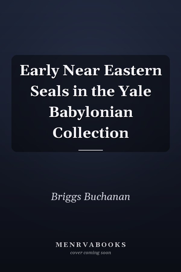 Early Near Eastern Seals in the Yale Babylonian Collection