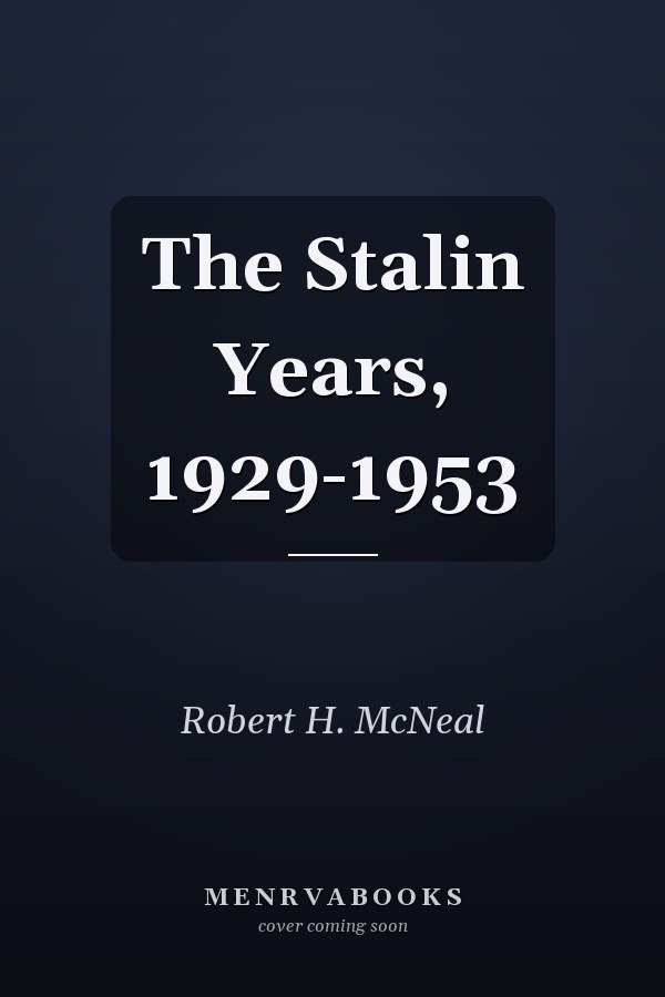 The Stalin Years, 1929-1953