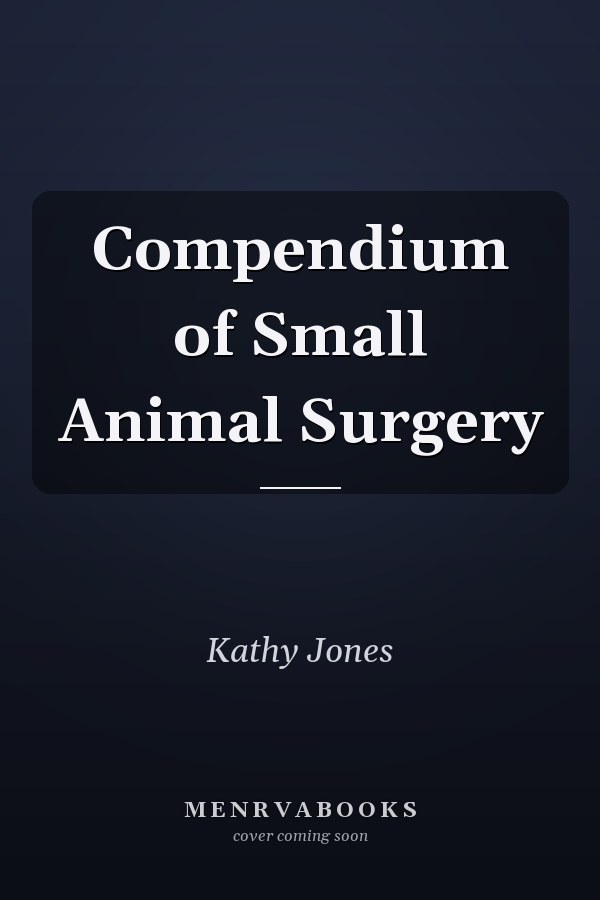 Compendium of Small Animal Surgery