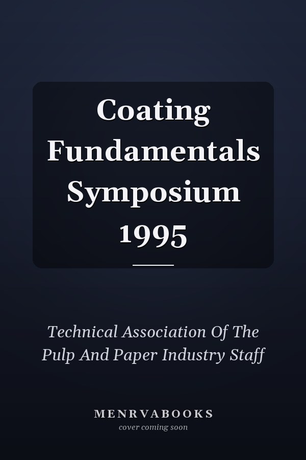 Coating Fundamentals Symposium 1995