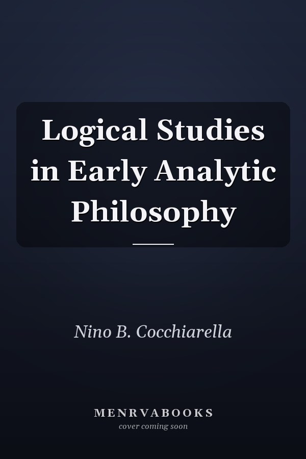Logical Studies in Early Analytic Philosophy