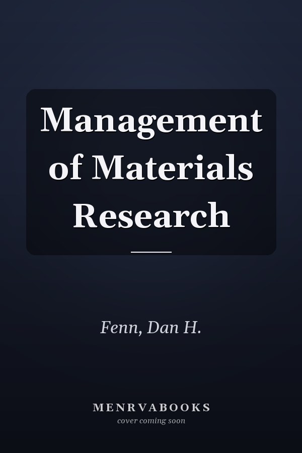 Management of Materials Research