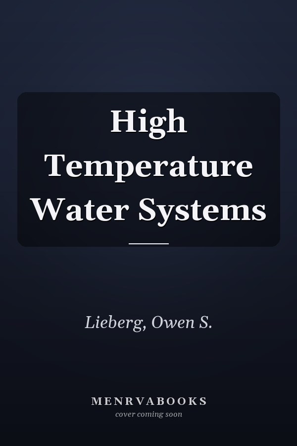 High Temperature Water Systems