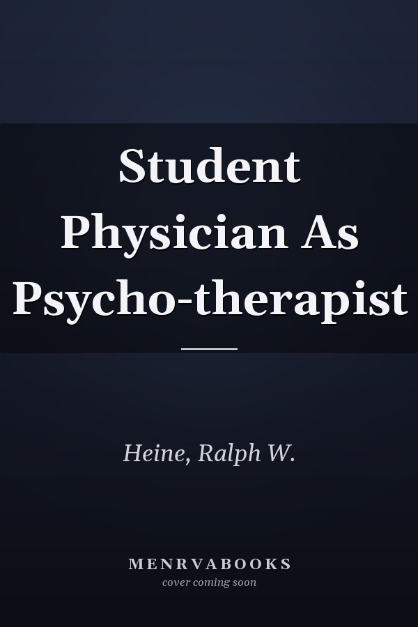 Student Physician As Psycho-therapist
