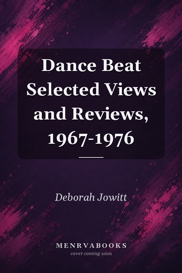 Dance Beat Selected Views and Reviews, 1967-1976