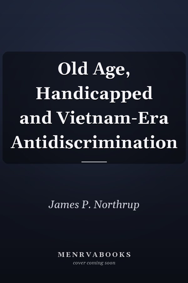 Old Age, Handicapped and Vietnam-Era Antidiscrimination