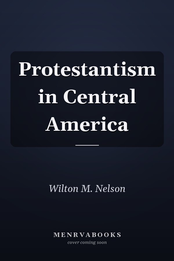 Protestantism in Central America