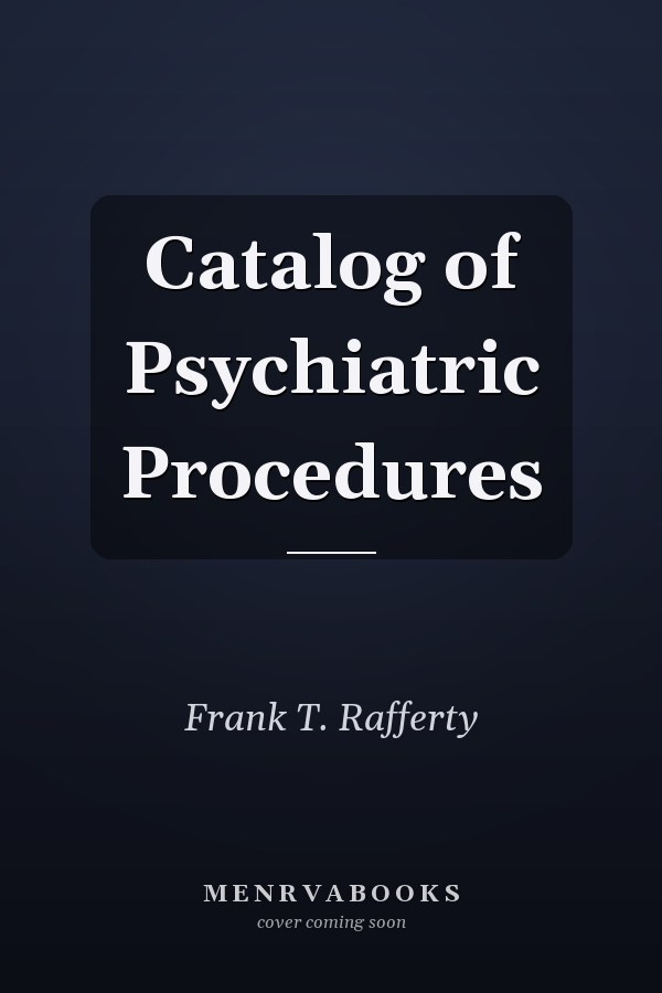 Catalog of Psychiatric Procedures