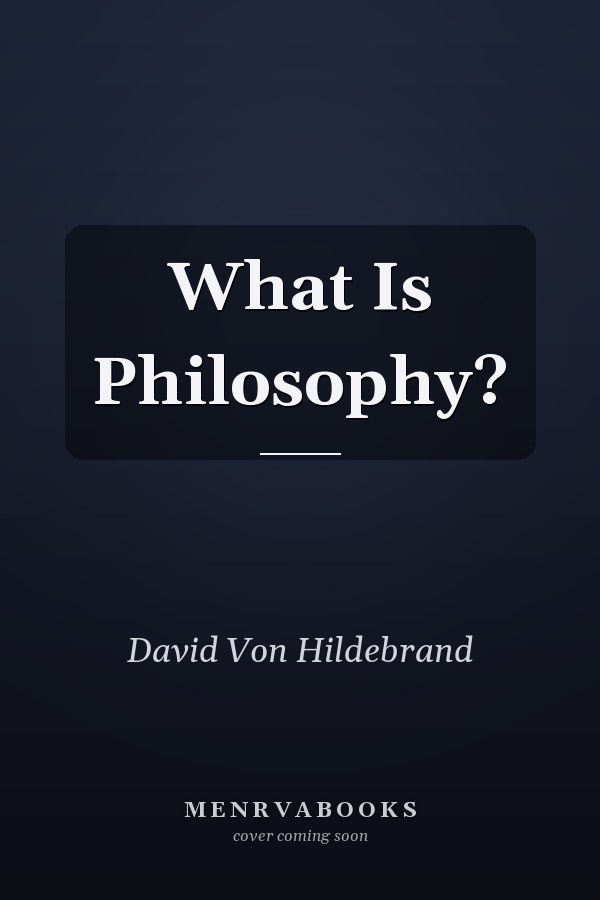 What Is Philosophy?