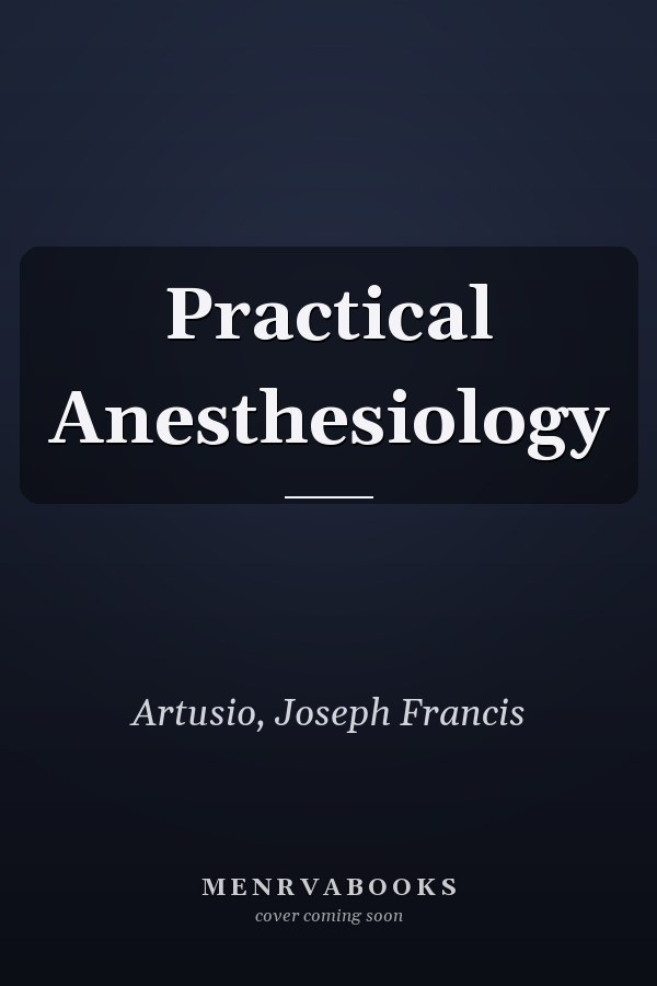 Practical Anesthesiology