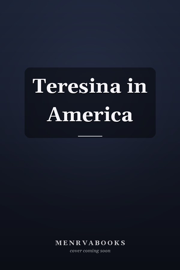 Teresina in America