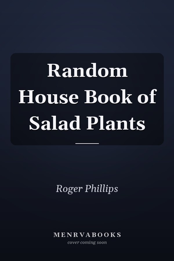 Random House Book of Salad Plants