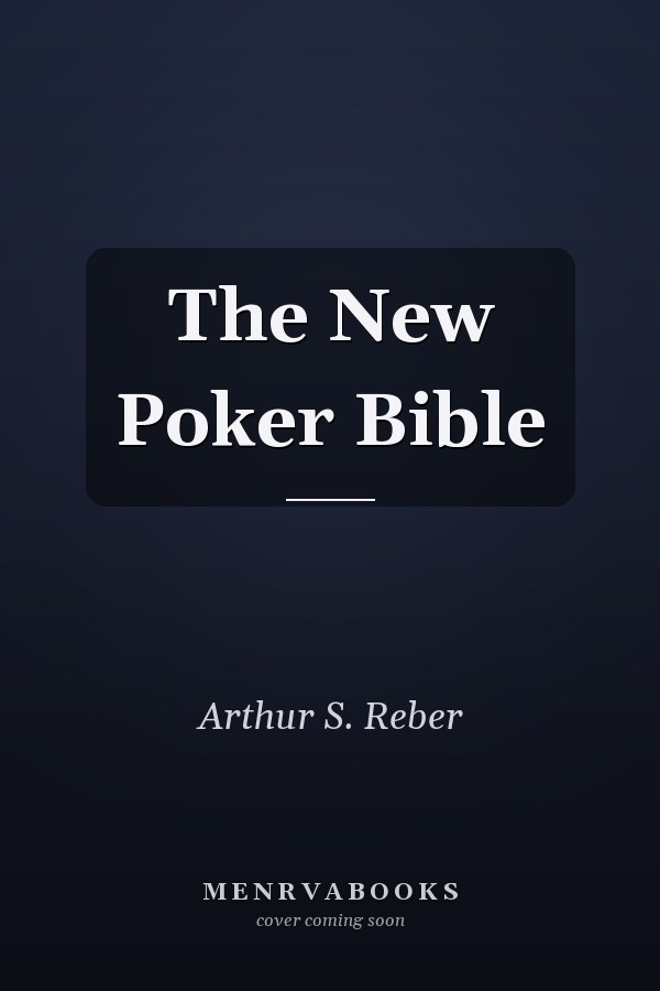 The New Poker Bible
