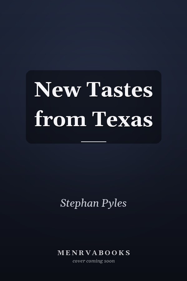 New Tastes from Texas