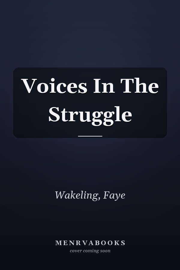Voices In The Struggle