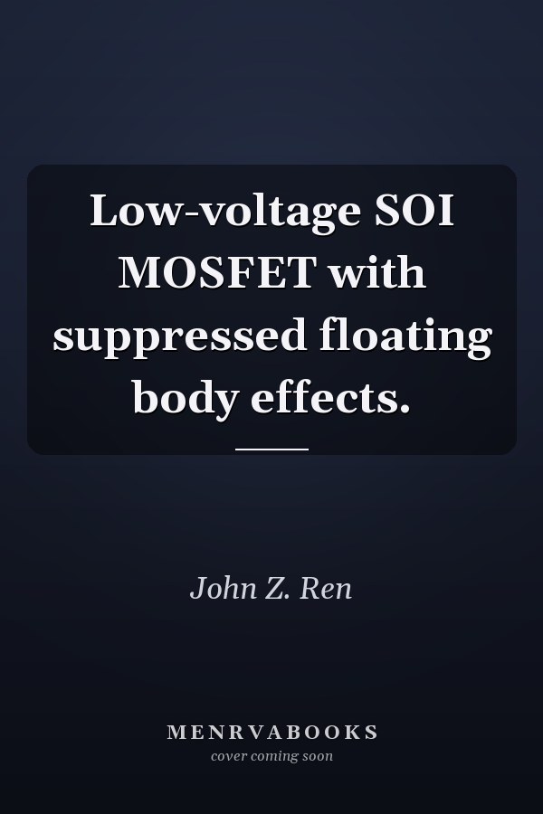 Low-voltage SOI MOSFET with suppressed floating body effects.