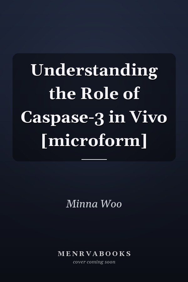 Understanding the Role of Caspase-3 in Vivo [microform]