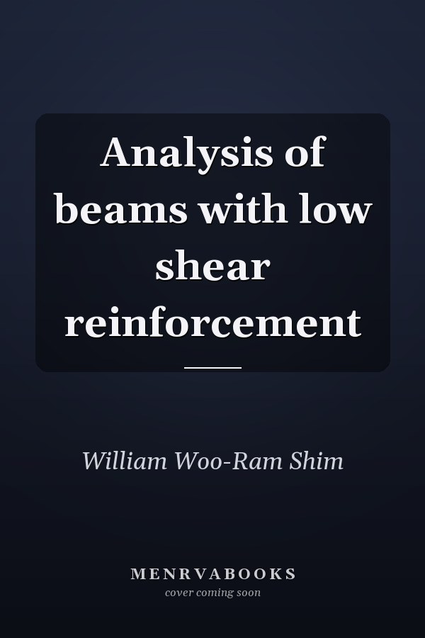 Analysis of beams with low shear reinforcement