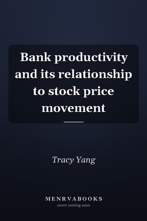 Bank productivity and its relationship to stock price movement
