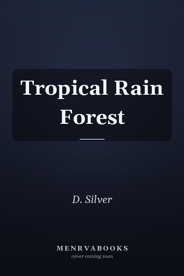 Tropical Rain Forest