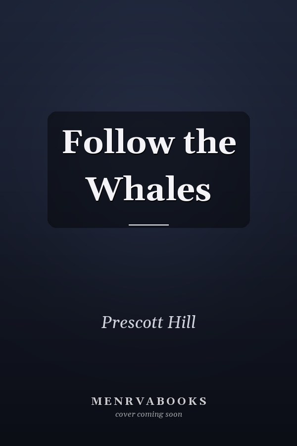Follow the Whales