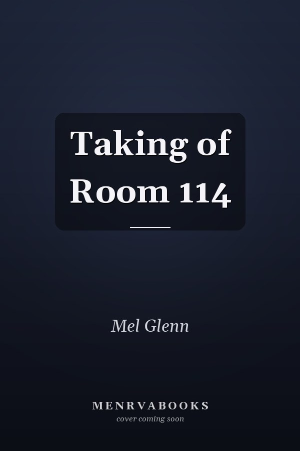Taking of Room 114