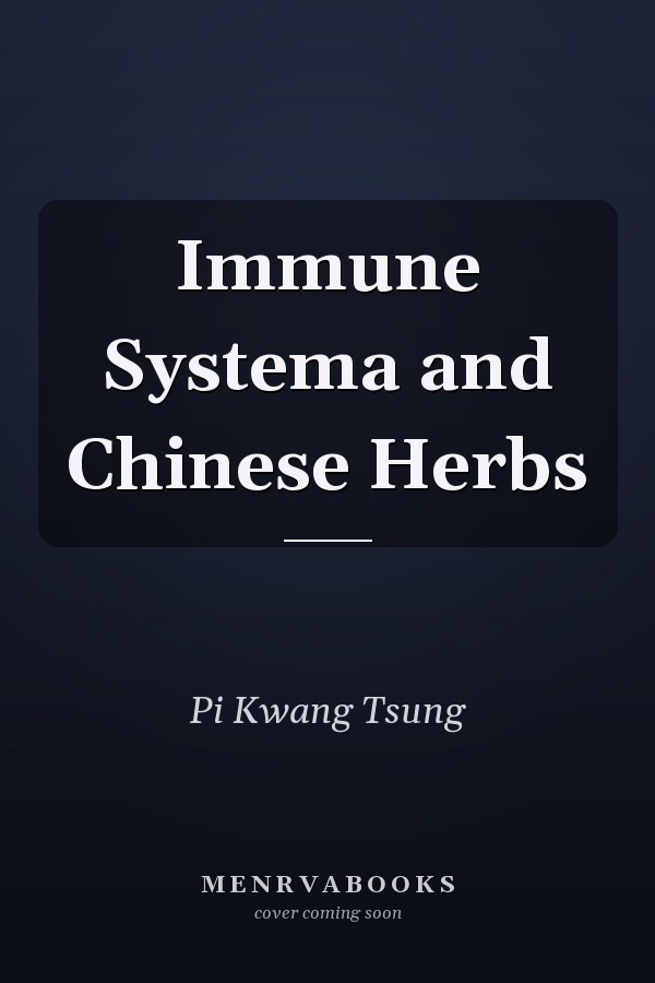 Immune Systema and Chinese Herbs