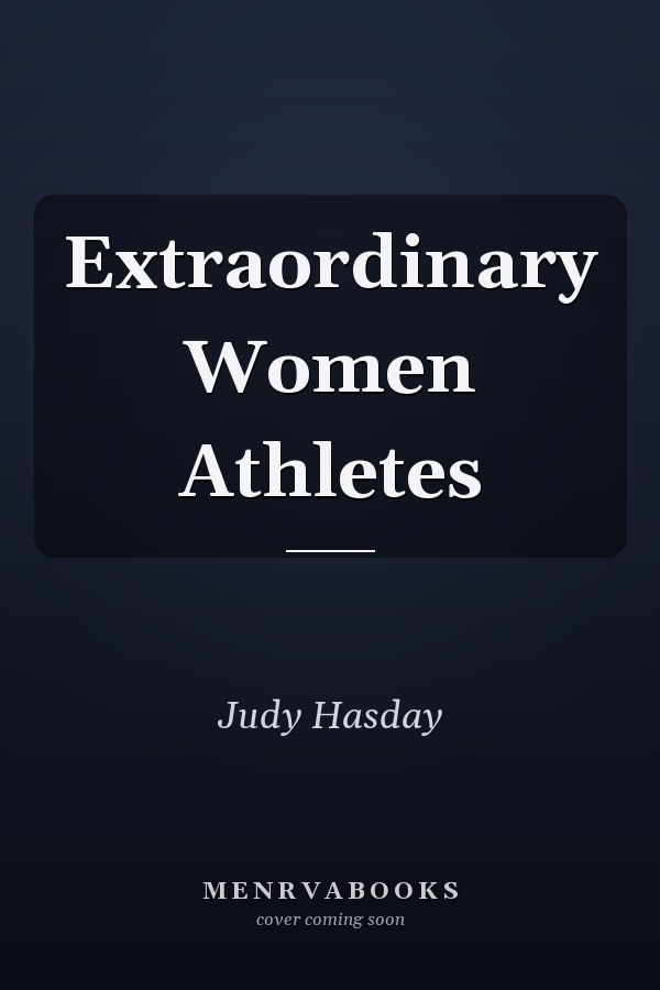 Extraordinary Women Athletes