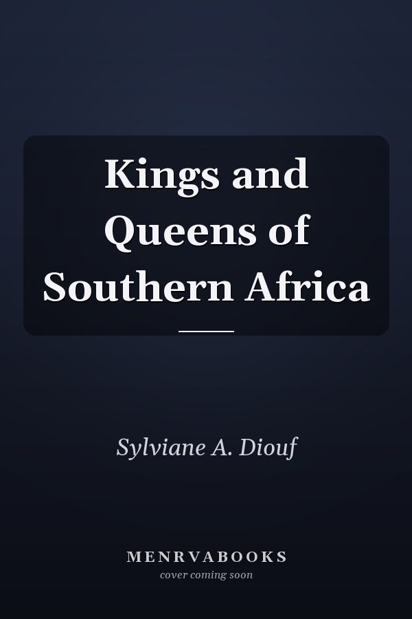 Kings and Queens of Southern Africa