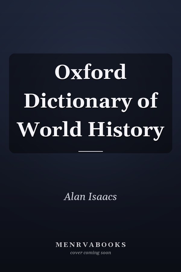 Oxford Dictionary of World History
