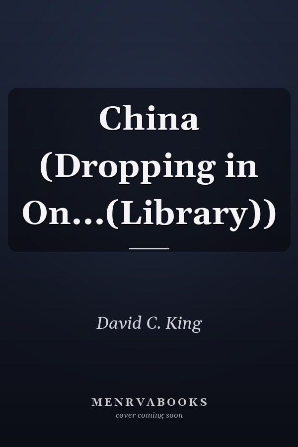 China (Dropping in On...(Library))