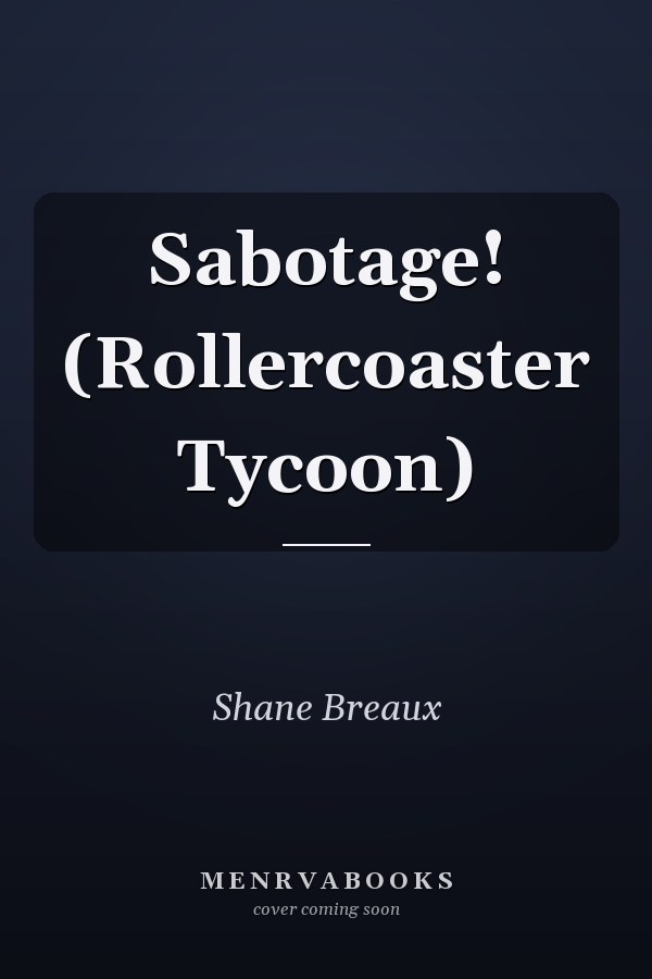 Sabotage! (Rollercoaster Tycoon)