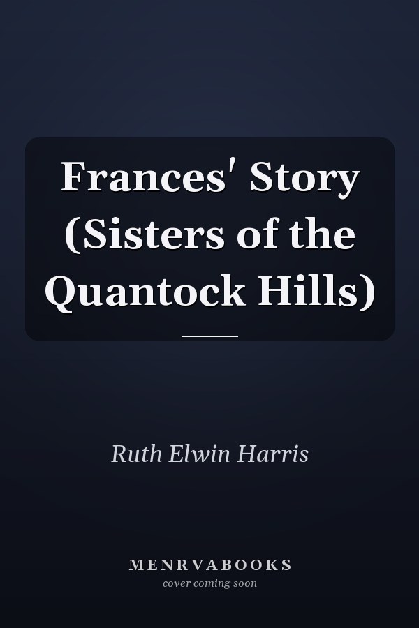 Frances' Story (Sisters of the Quantock Hills)