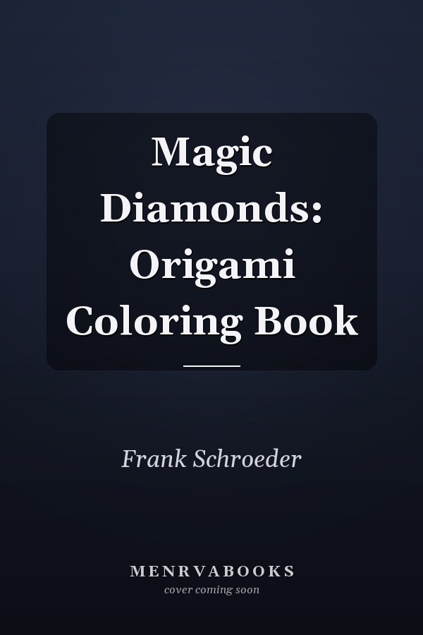 Magic Diamonds: Origami Coloring Book