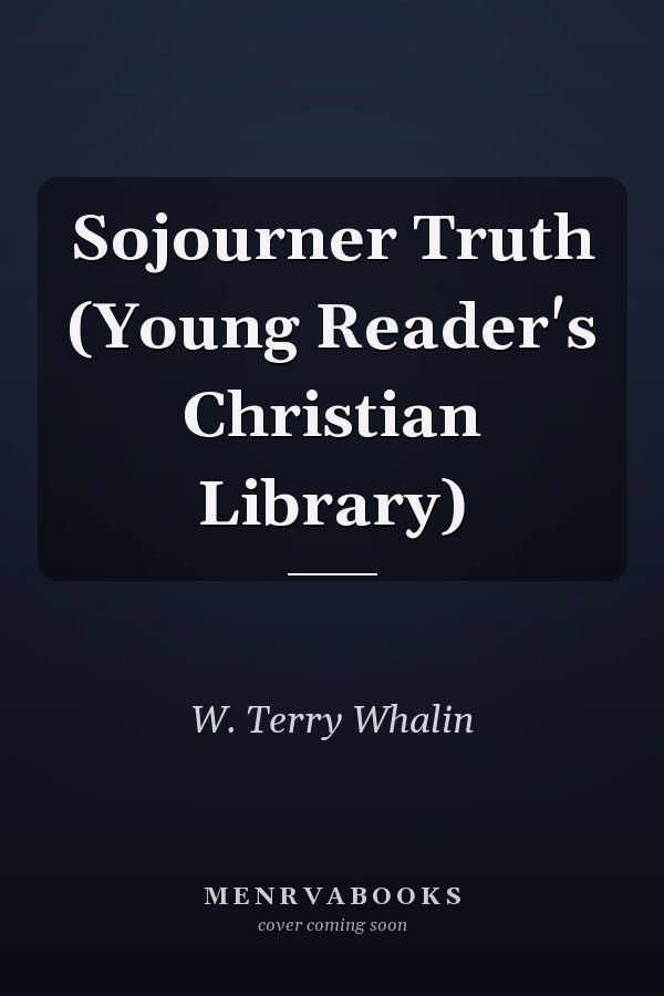 Sojourner Truth (Young Reader's Christian Library)