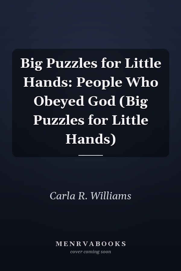 Big Puzzles for Little Hands: People Who Obeyed God (Big Puzzles for Little Hands)
