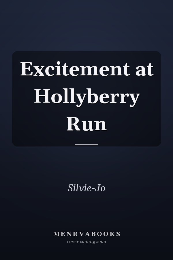 Excitement at Hollyberry Run