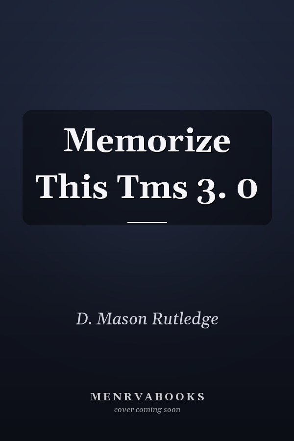 Memorize This Tms 3. 0