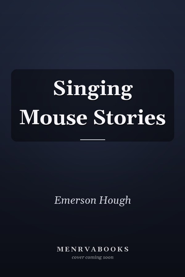 Singing Mouse Stories