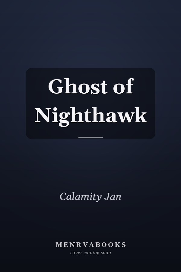 Ghost of Nighthawk
