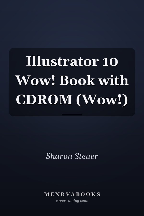 Illustrator 10 Wow! Book with CDROM (Wow!)