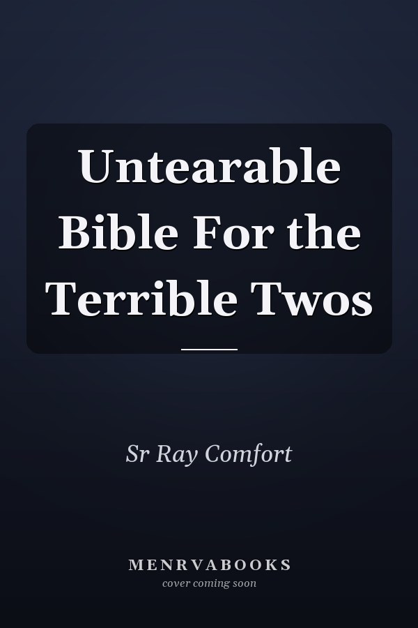 Untearable Bible For the Terrible Twos