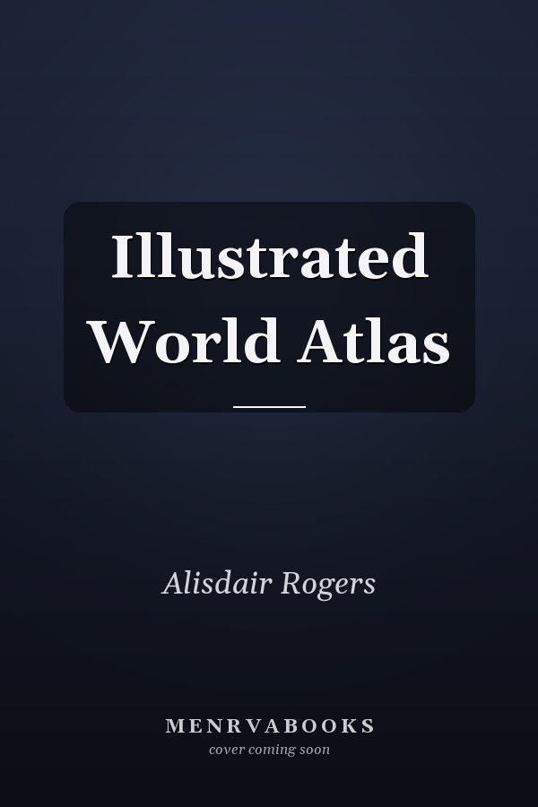 Illustrated World Atlas
