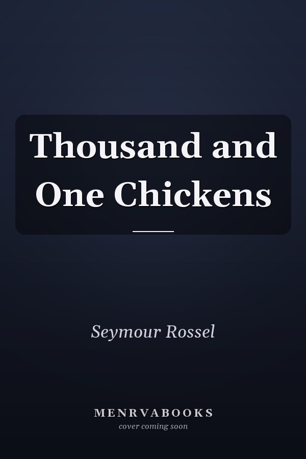 Thousand and One Chickens