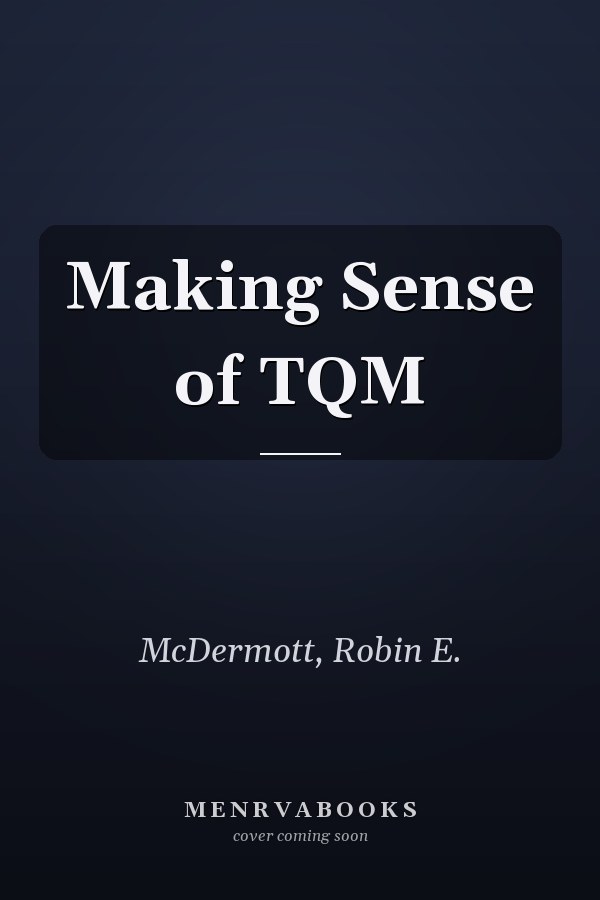Making Sense of TQM