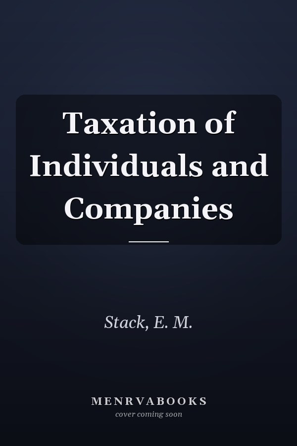 Taxation of Individuals and Companies