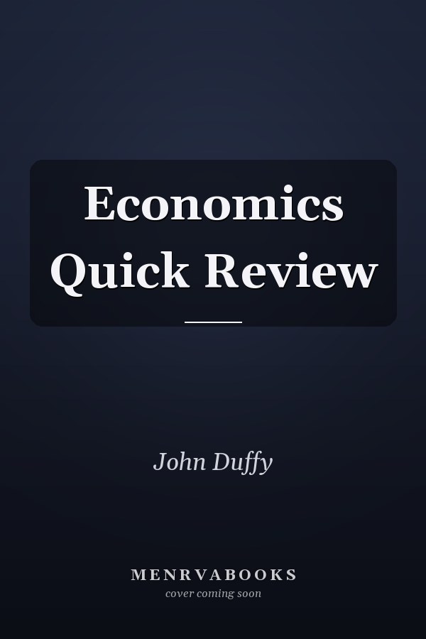 Economics Quick Review
