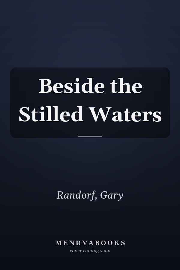 Beside the Stilled Waters