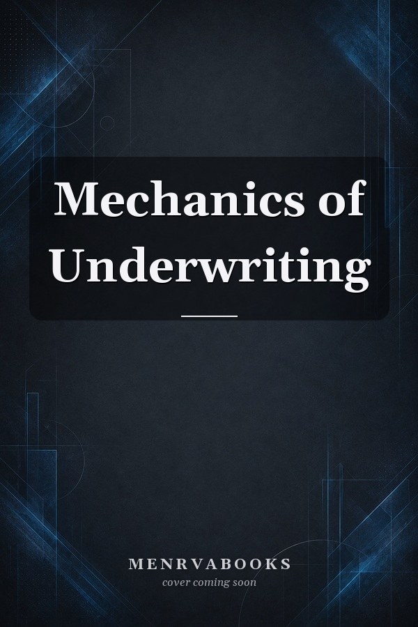 Mechanics of Underwriting, 1996