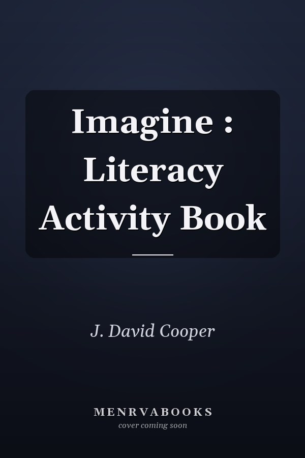 Imagine: Literacy Activity Book